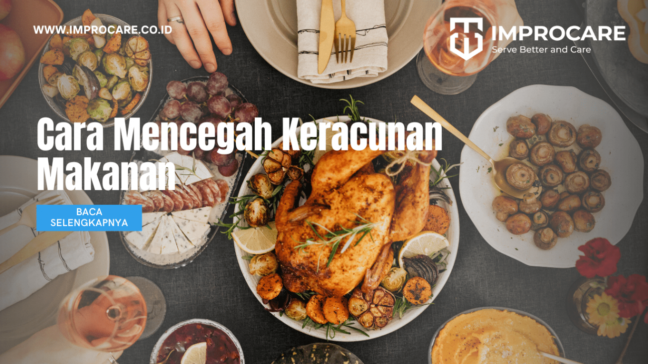 Cara Mencegah Keracunan Makanan