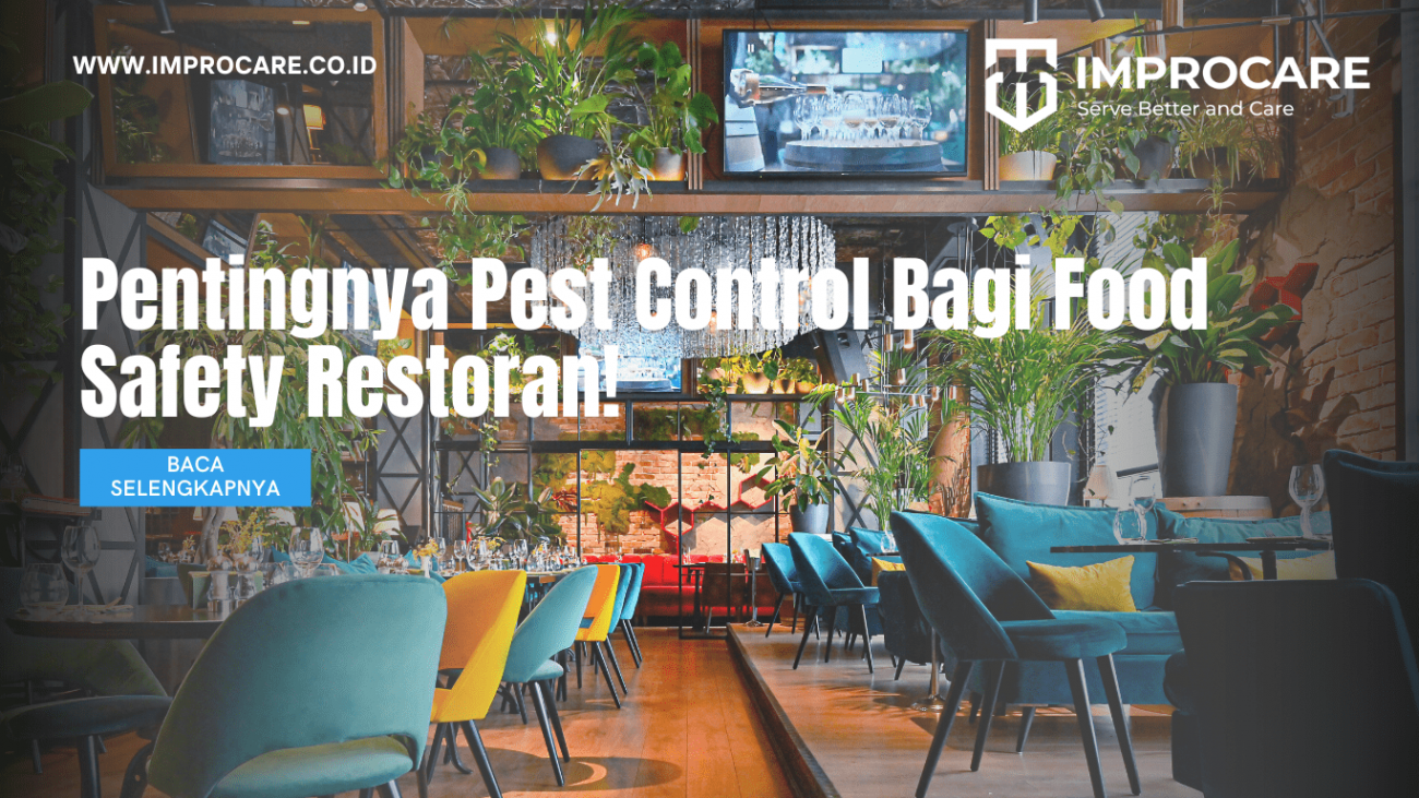 Pentingnya Pest Control Bagi Food Safety Restoran!