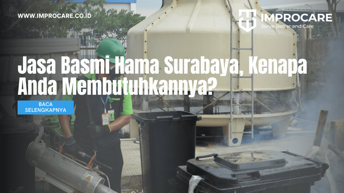 Jasa Basmi Hama Surabaya, Kenapa Anda Membutuhkannya?