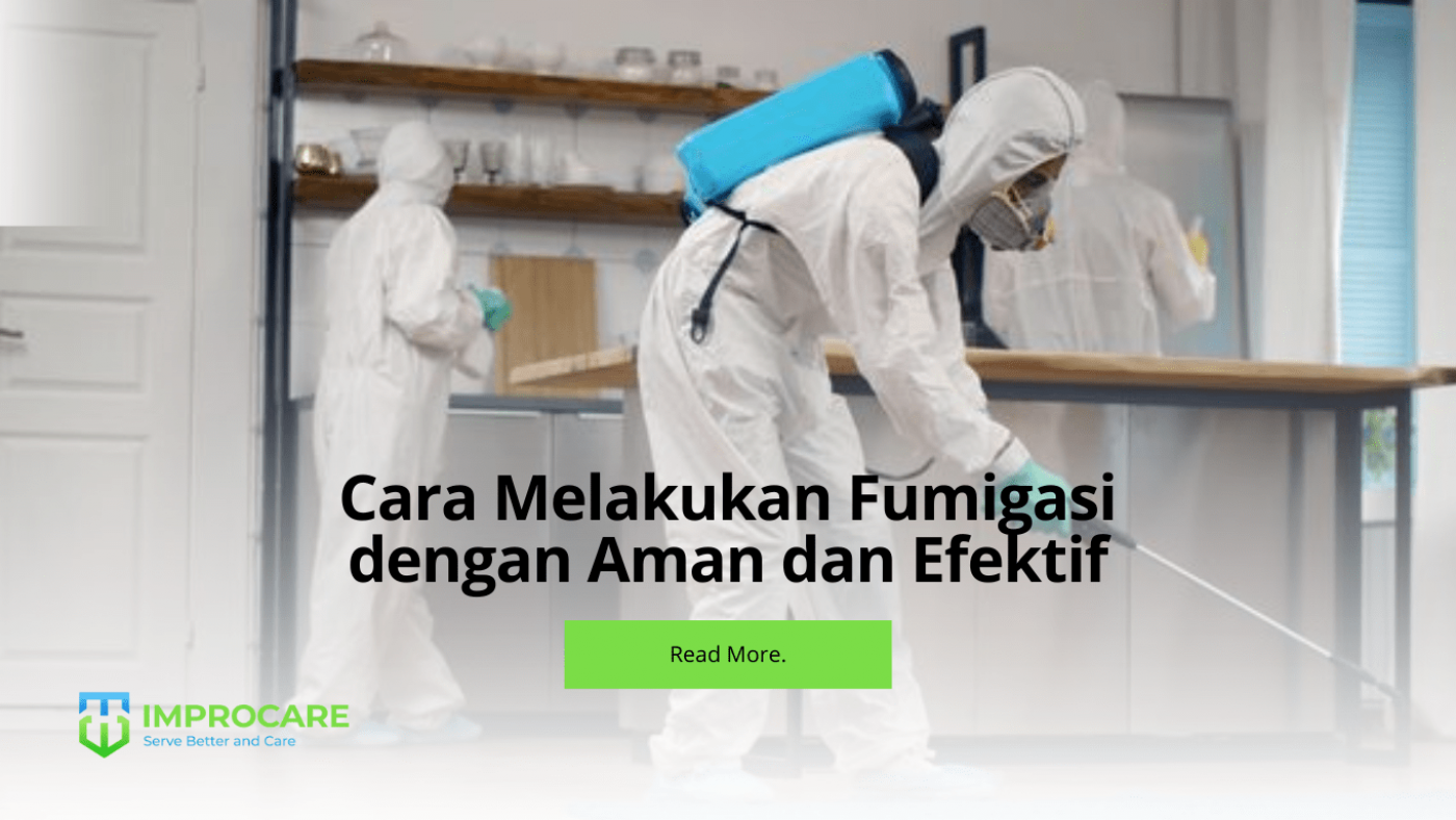 Cara Melakukan Fumigasi dengan Aman dan Efektif